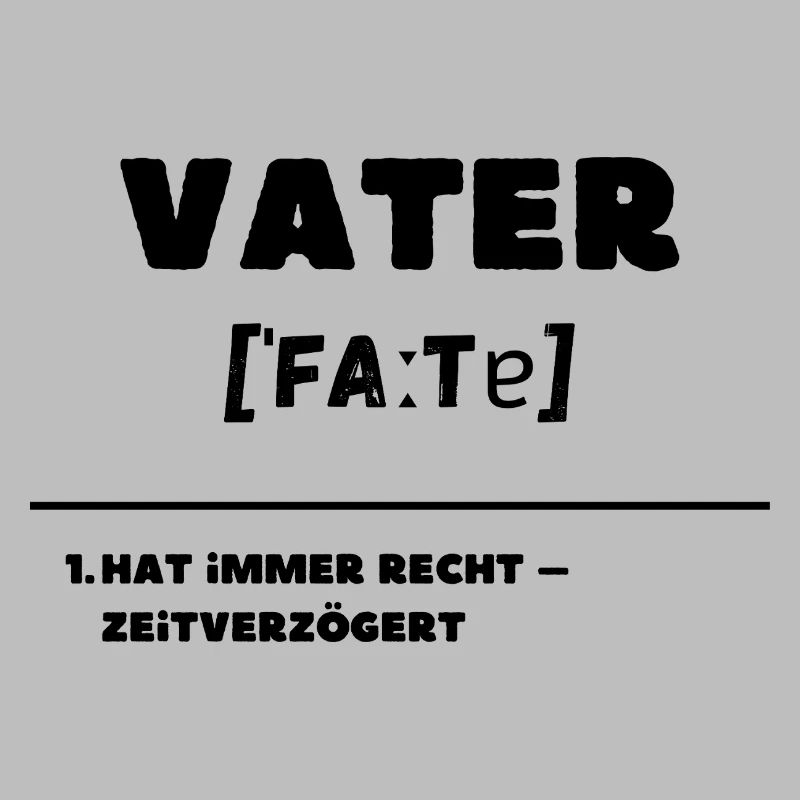 Father Definition Is Always Right Delayed