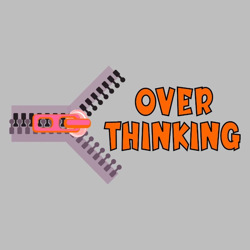 OVERTHINKING LIFE WISDOM