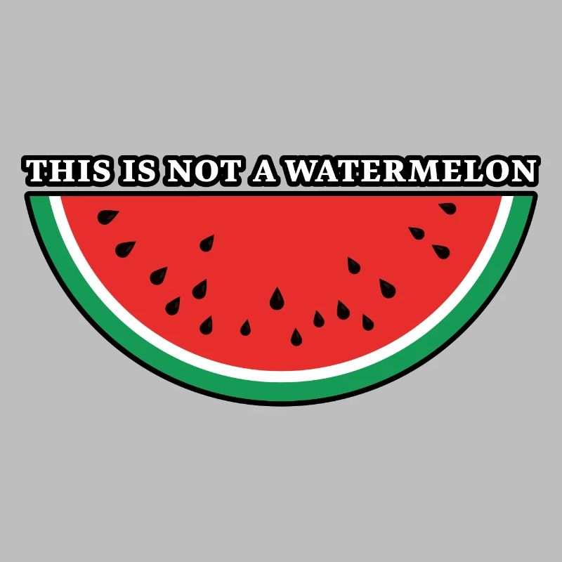This Is Not A Watermelon