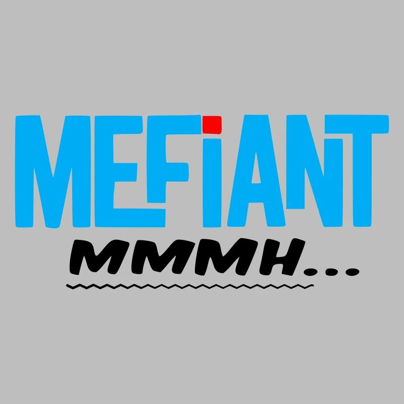 Méfiant