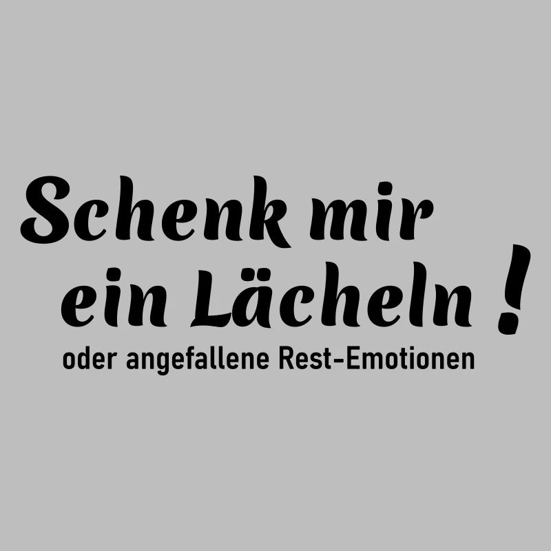 Schenk mir ein Lächeln
