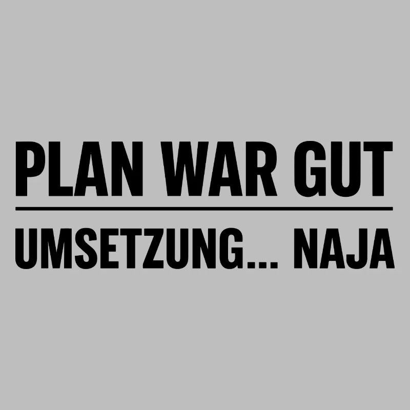 Plan war gut – Umsetzung… naja