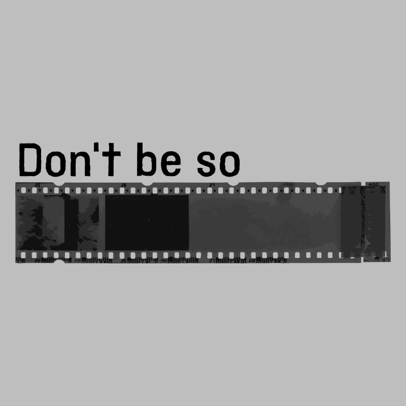 don't be so negative