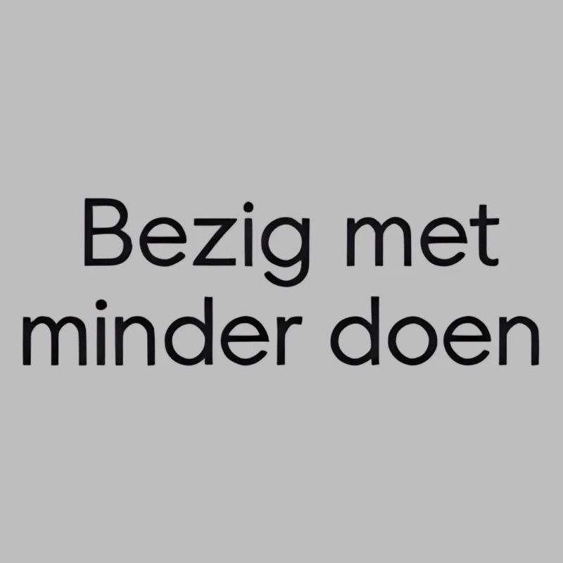 Faire moins – Conception de texte tendance