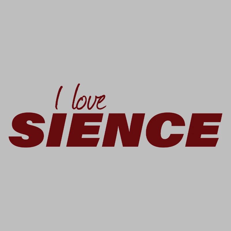 I LOVE SCIENCE