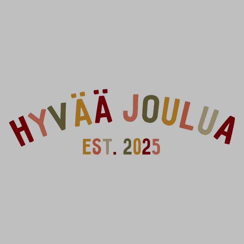 Hyvää Joulua - Est. 2025 - Merry Christmas