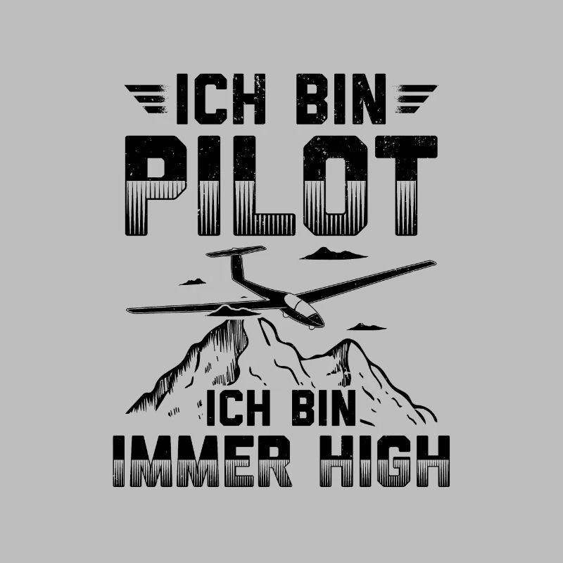 Ich bin Pilot ich bin immer high Thermik Geschenk