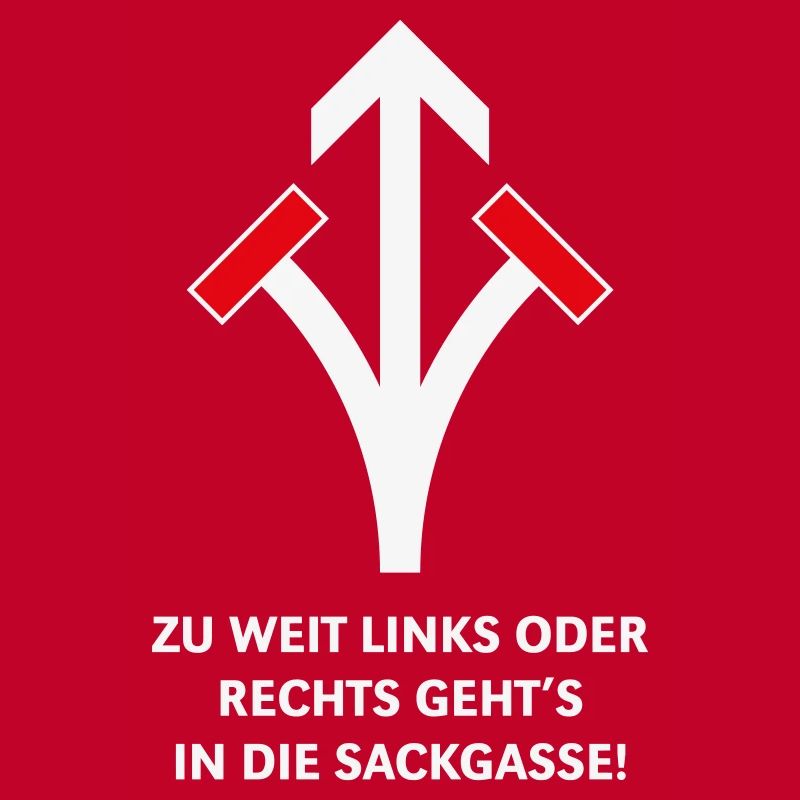 Zu Weit Links Oder Rechts Geht’s In Die Sackgasse!