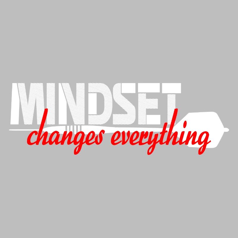 Mindset changes everything