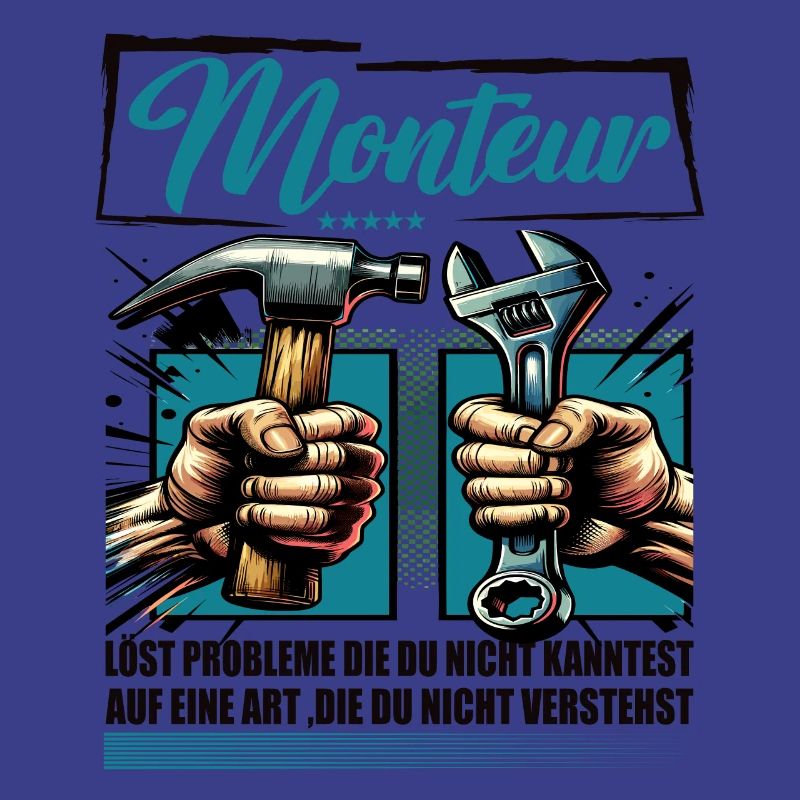 Monteur Beruf mit lustigen Spruch