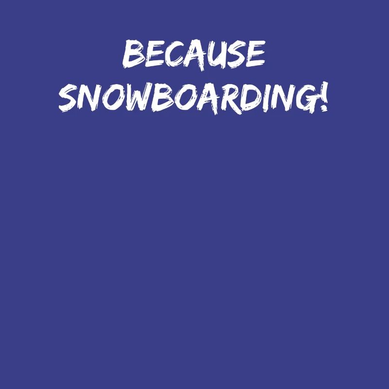 Snowboard - omdat snowboarden