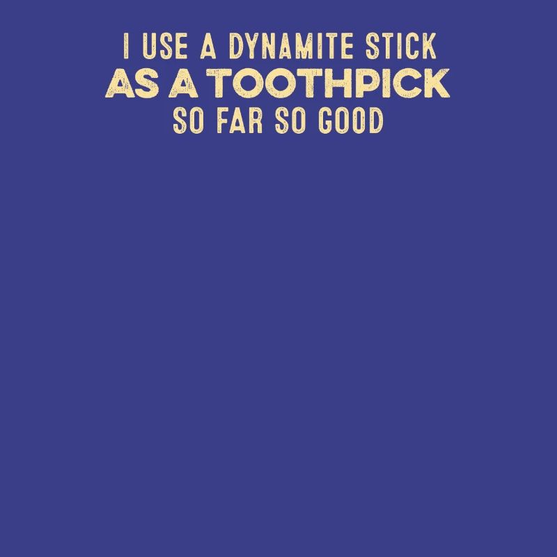 J’utilise un bâton de dynamite comme jeu de mots positif pour cure-dent