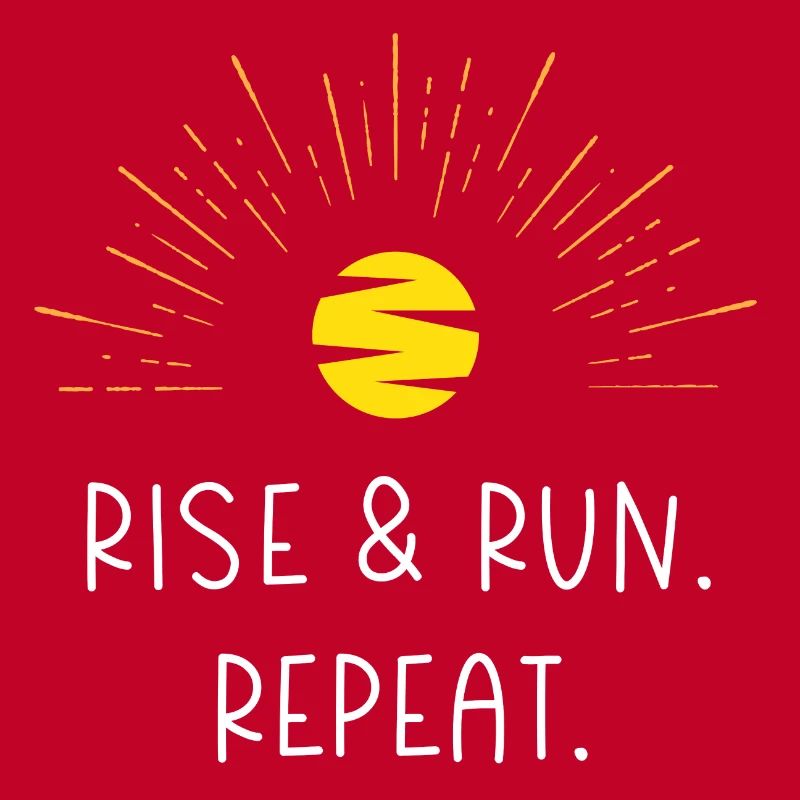 Levez-vous et courez. Répéter.