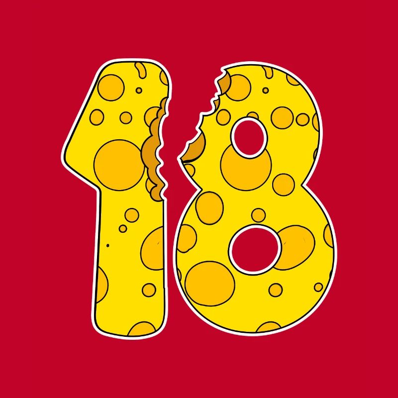 18 Year Old Funny Cheese