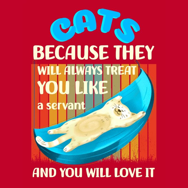Des chats parce qu’ils vous traiteront comme un serviteur