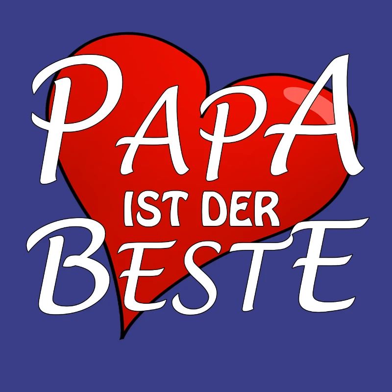 DAD IS THE BEST