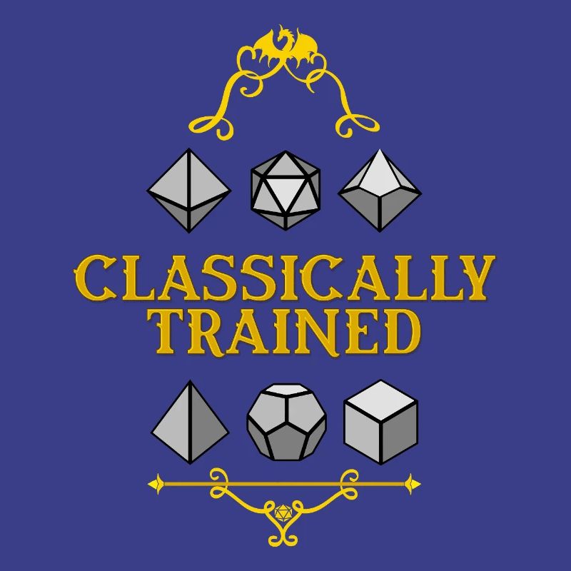 Classically Trained Dice Mastery