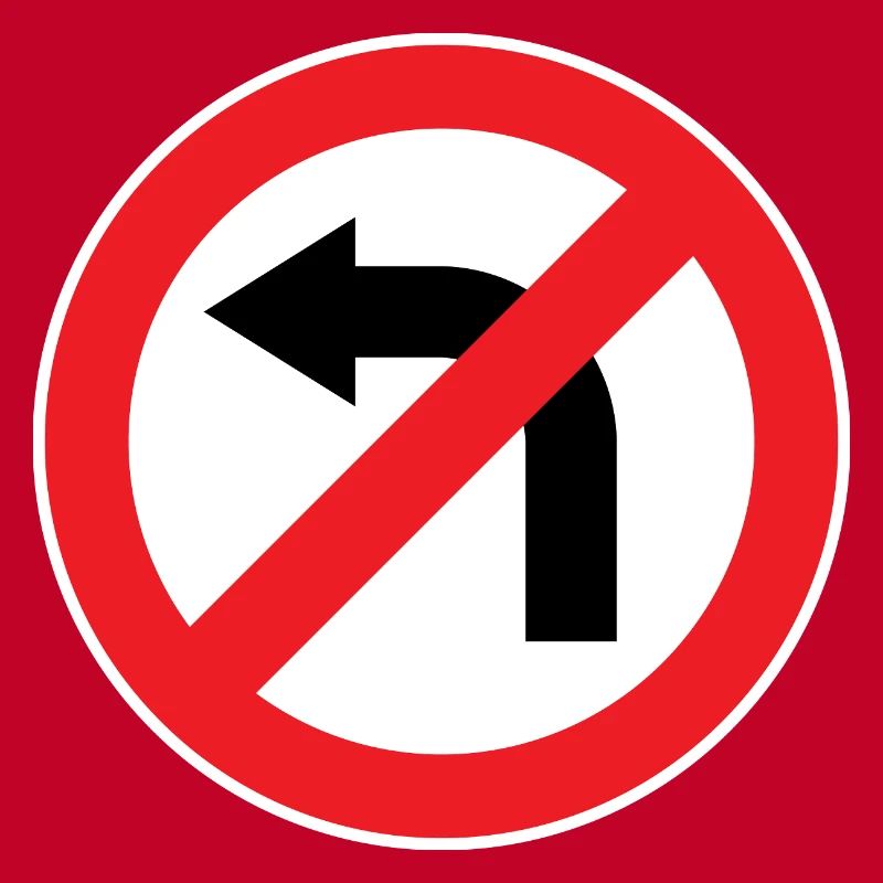 Virage à gauche interdit, panneaux de signalisation