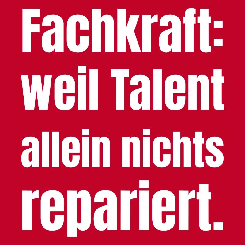 Skilled worker: Talent alone is not enough
