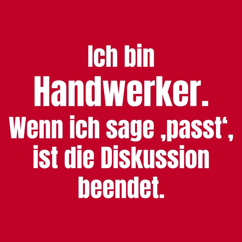 Ich bin Handwerker – Passt, Diskussion beendet