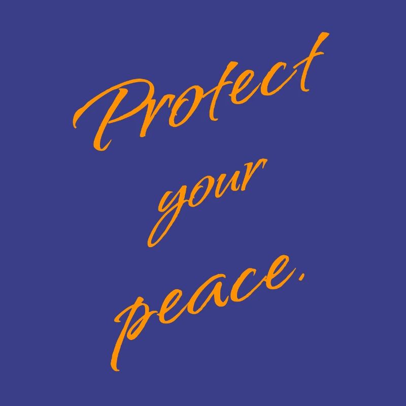 Protect Your Peace – Keep Moving Forward