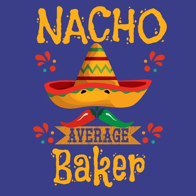 Nacho Durchschnittlicher Bäcker