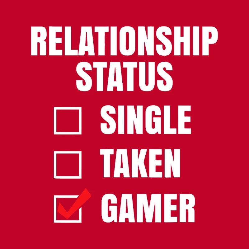 Relationship Status: Gamer