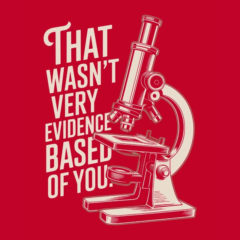 That Wasn't Evidence-Based Medicine Lab Nerd Doctor
