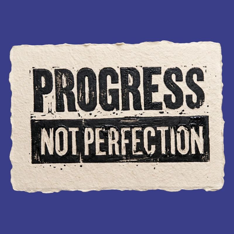 Progrès-pas-perfection