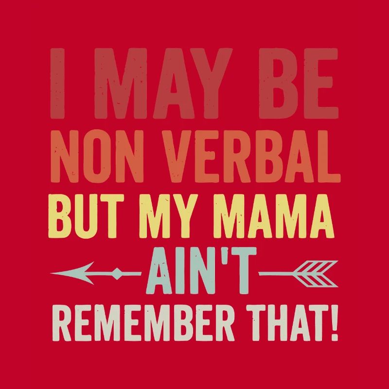 Nonverbal? Mama hat sich daran nicht erinnert