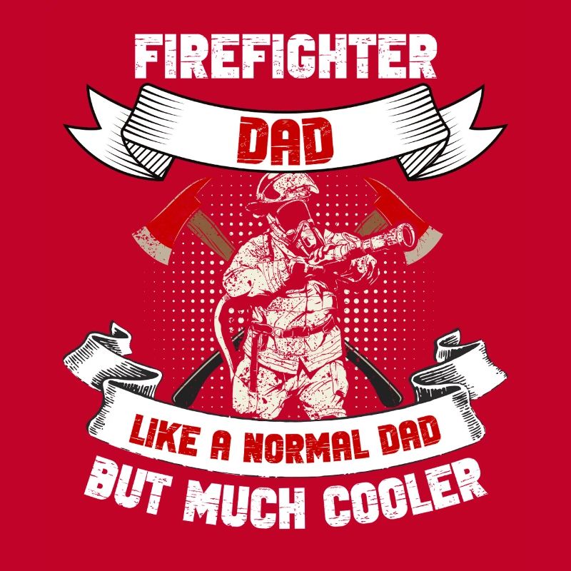 Cool Firefighter Dad