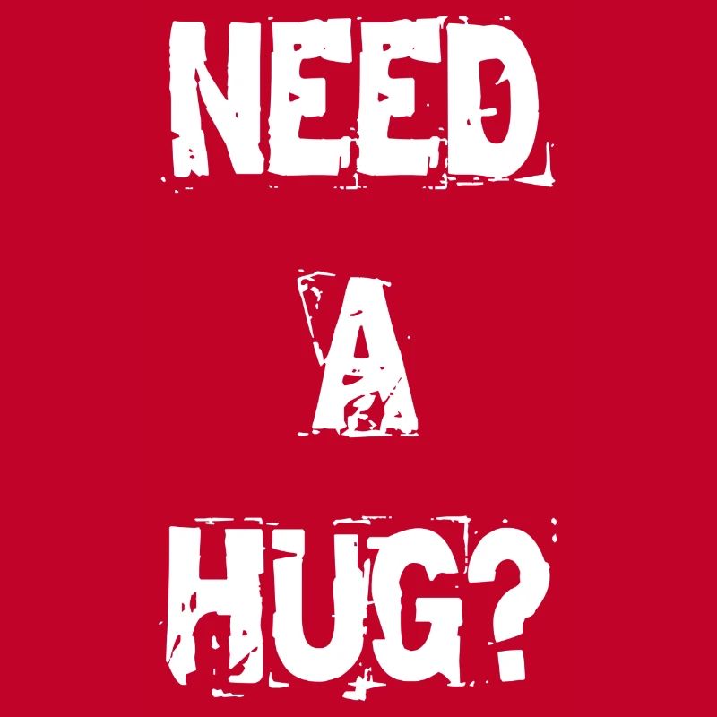 Need a Hug?