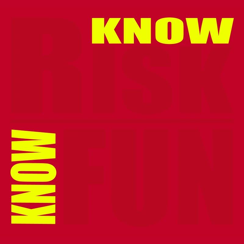 know risk - know fun