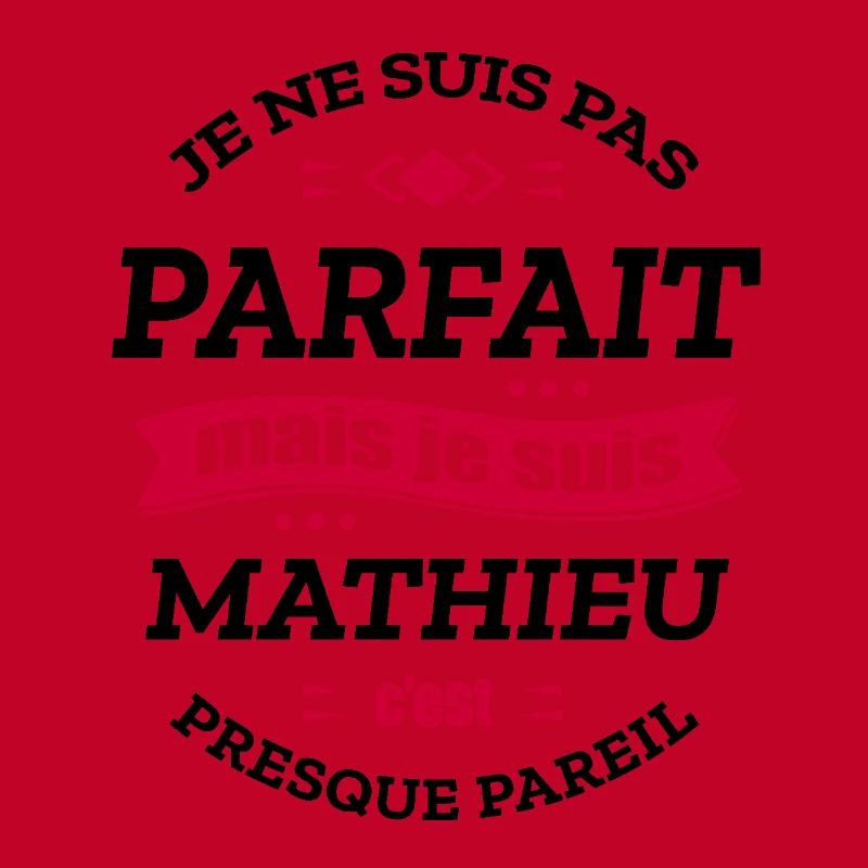 MATHIEU PARFAIT - PRENOM MATHIEU