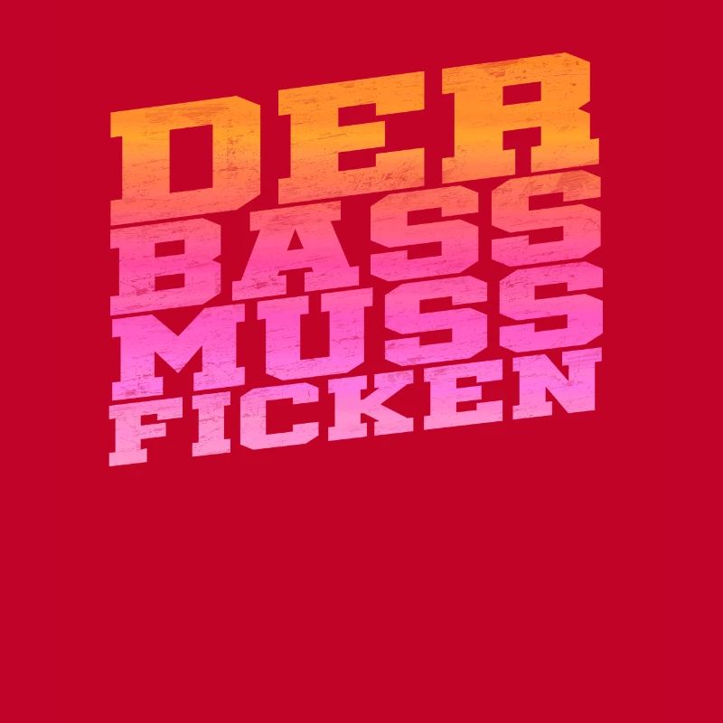 La basse doit baiser