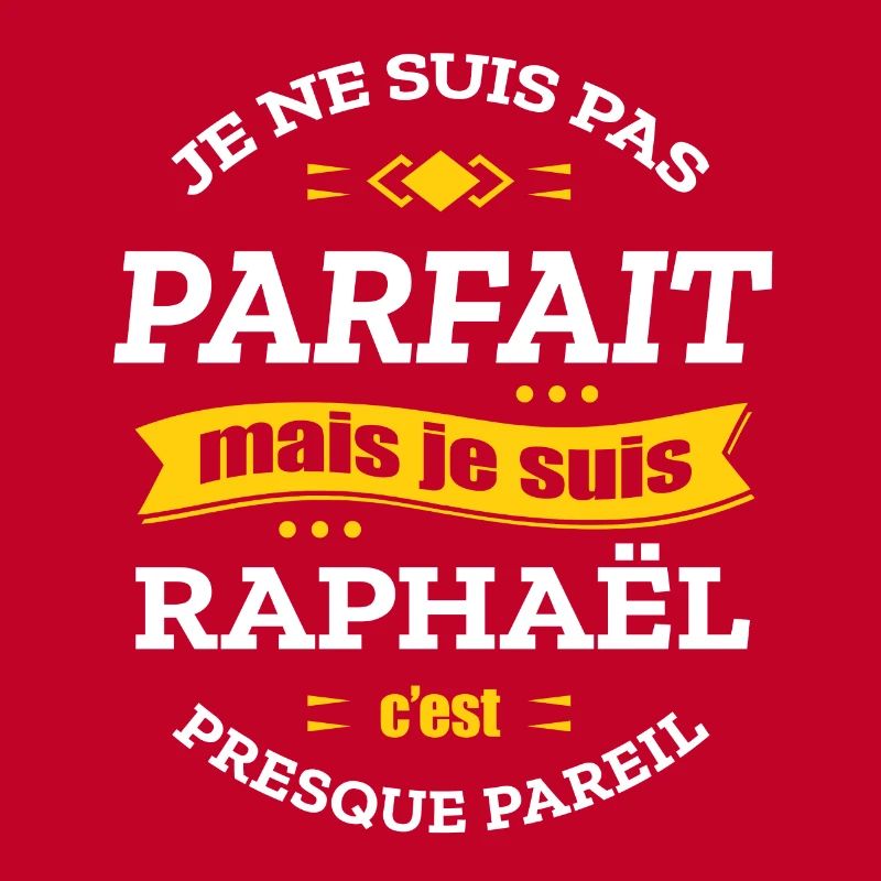 RAPHAËL PARFAIT - PRENOM RAPHAËL