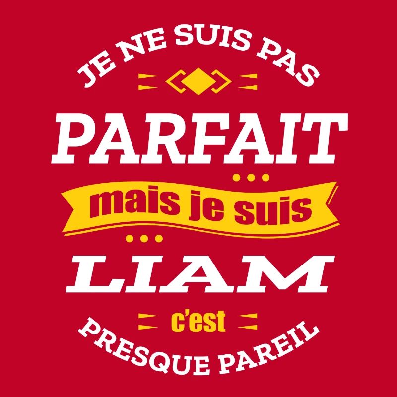 LIAM PARFAIT - PRENOM LIAM