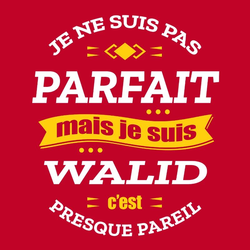 WALID PARFAIT - PRENOM WALID