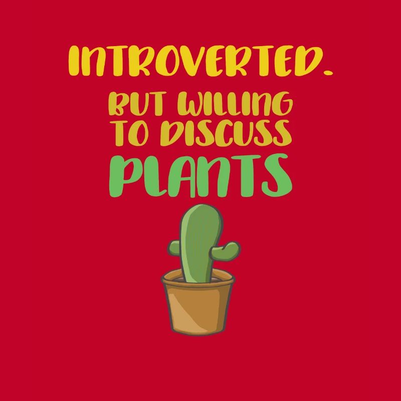 Introverted talking about plants
