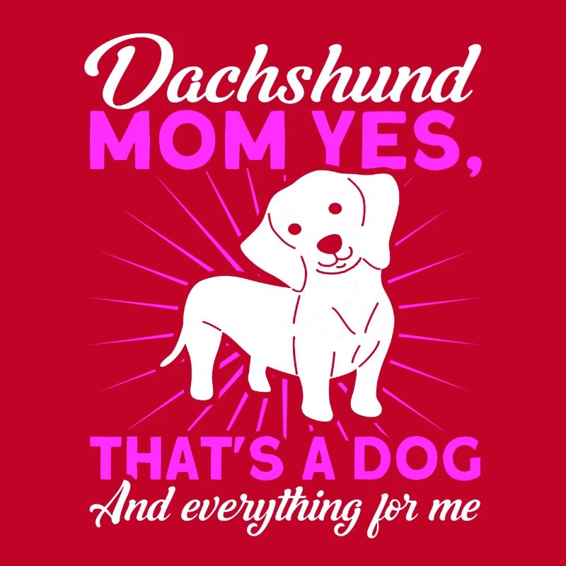 Dackel Dackel Dackel Mama Dackel Haustier