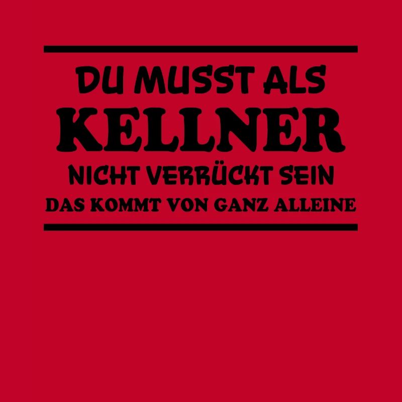 Kellner Spruch Restaurant Lustige Kellner Geschenk
