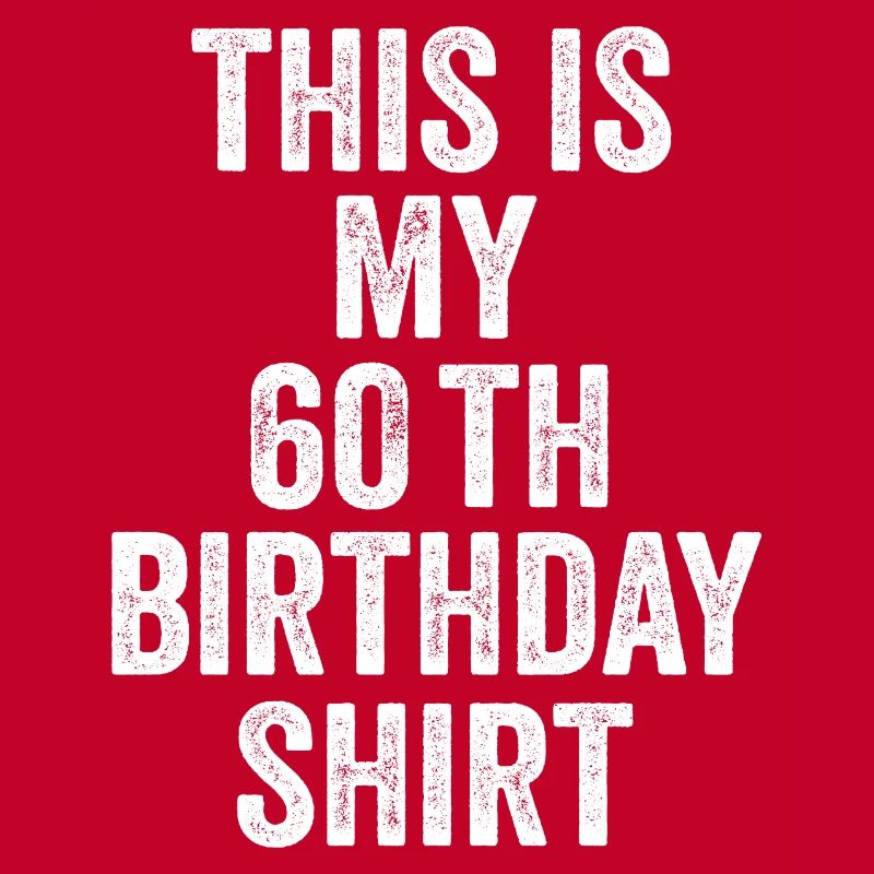 60. Geburtstag 60. Geburtstagsgeschenk - 60. Geburtstagsgeschenk