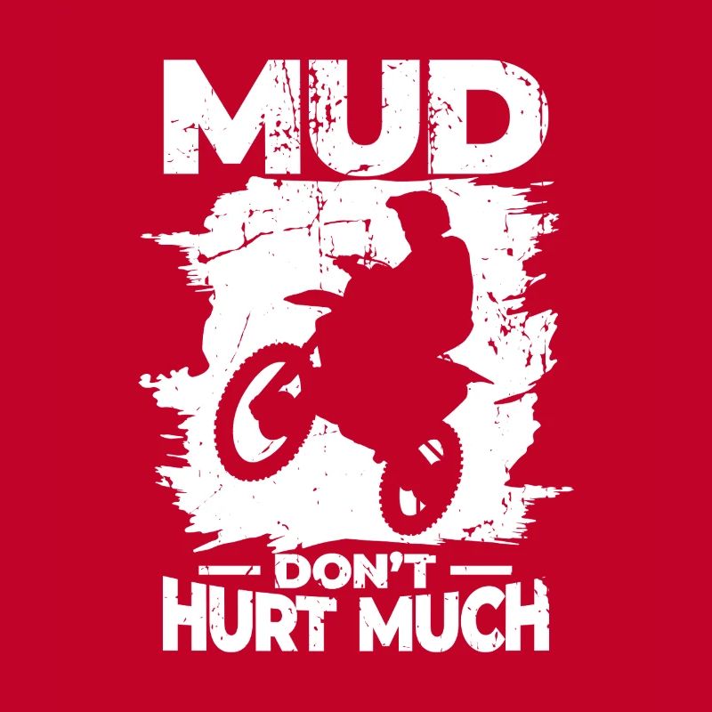 Mud doesn't hurt