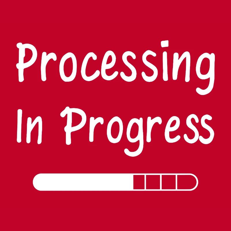 Processing In Progress Ladebalken Statement