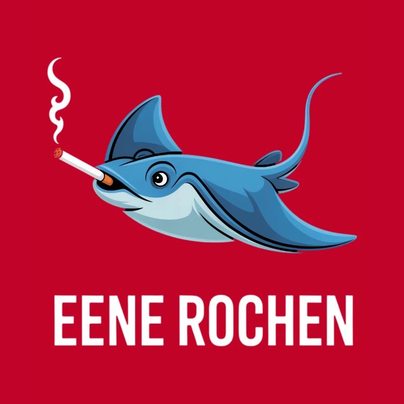 Eene Rochen Raucher Spruch Zigarette Kippe Rauchen