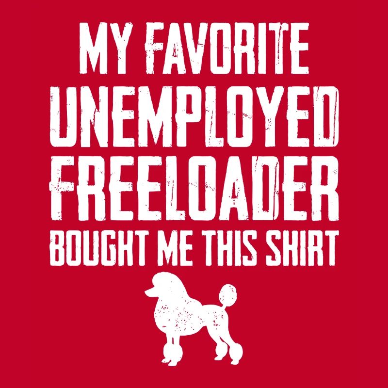Funny Poodle Freeloader