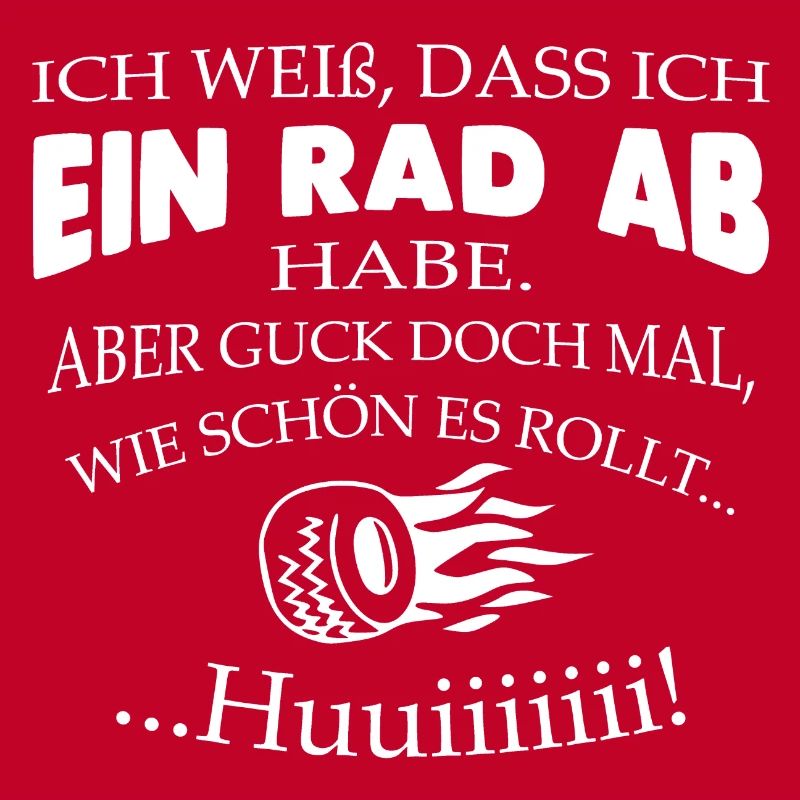 Ein Rad ab!