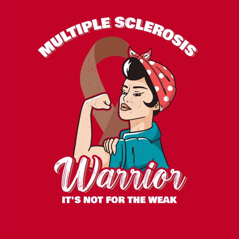 Multiple Sclerosis Warrior It's Not For The Weak