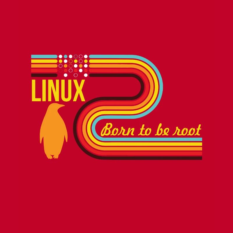 Born To Be Root Linux Nerd Geek Coding
