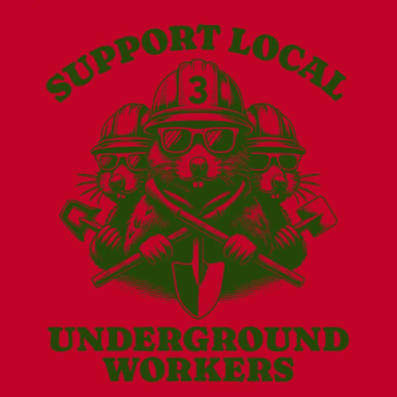 Support Local Underground Workers Lustiges Mole